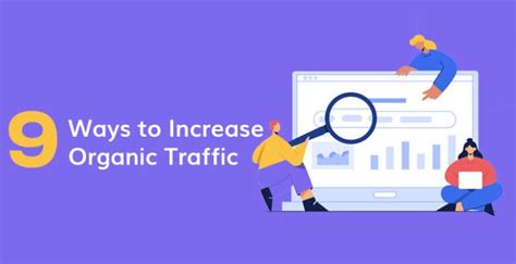 How To Increase Organic Traffic In 2024 [9 Actinable Tips]