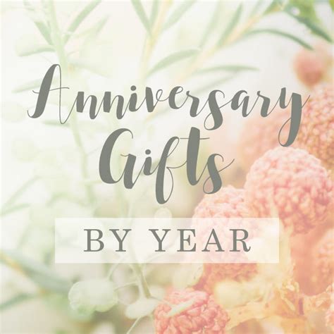 gift guide wedding anniversary gifts  year  goods
