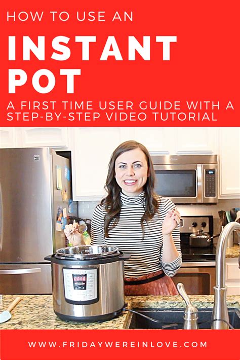 how to use instant pot for the first time a step by step video tutorial