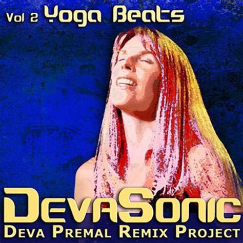 Devasonic Deva Premal Remix Project 2 Yoga Beats Digital Deva