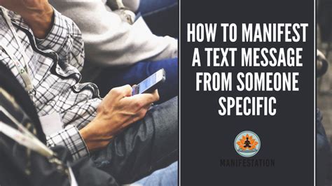 manifest  text message   specific person