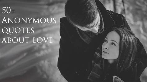 50 Best Anonymous Quotes About Love