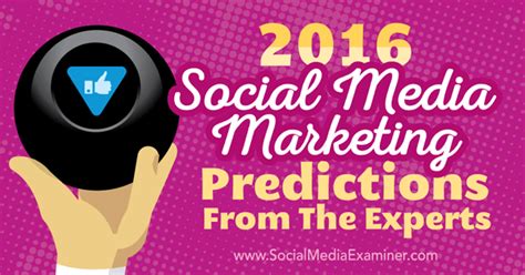 social media marketing predictions   experts social media