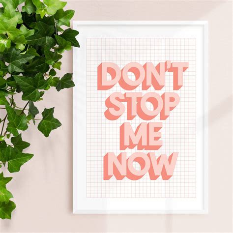 don t stop me now pink peach 3 d typography print by the motivated