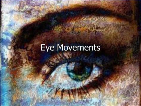 eye movements powerpoint    id