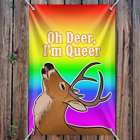 Oh Deer I M Queer Rainbow Pride Gay Lesbian Funny Home Business Office