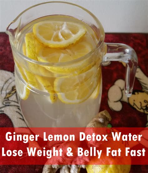 days ginger lemon detox water  weight loss