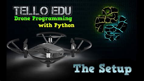 drone programming  python setup tello python package youtube