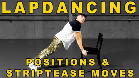 lap dancing positions tutorial the basics for male strippers