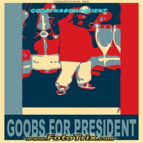 goobs  president mixtape iamgoobs