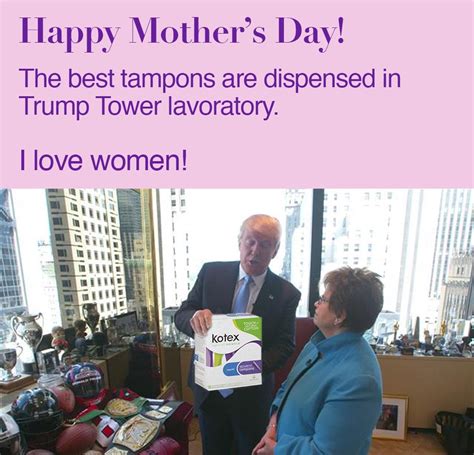 happy mothers day  trump politicalhumor