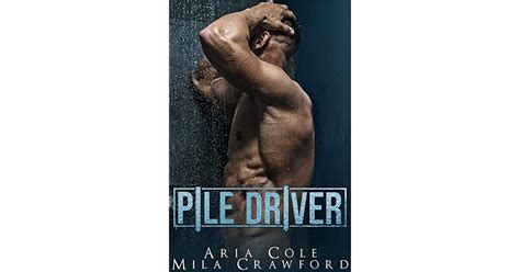 pile driver by aria cole