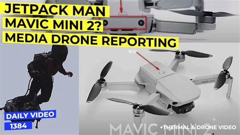 jetpack man sighting returns media drone law inaccuracies odd mavic mini  pictures youtube