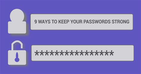 nine ways to keep your passwords strong