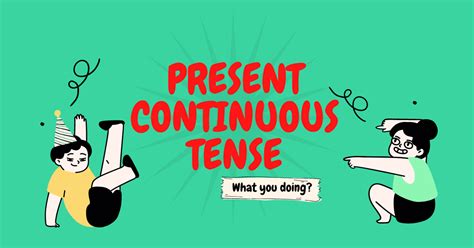 present continuous tense  unique