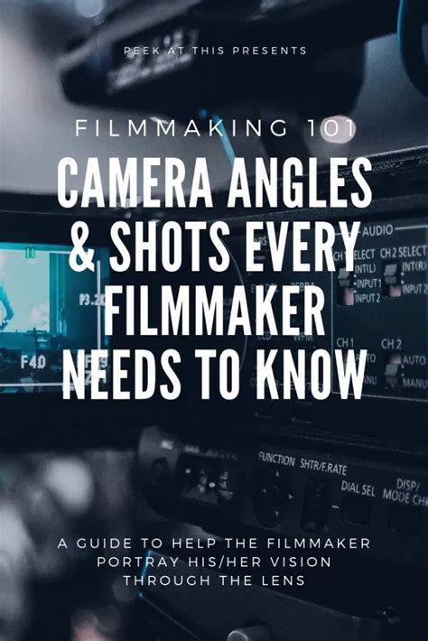 11 basic camera angles and shots every filmmaker needs to know peek at