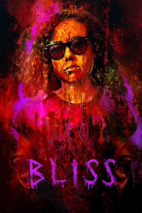Bliss 2019 — The Movie Database Tmdb