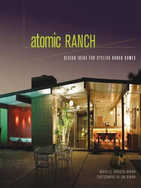 atomic ranch design ideas  stylish ranch homes epub wishbook