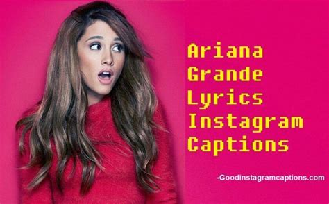 58 Ariana Grande Captions For Instagram That Are Also