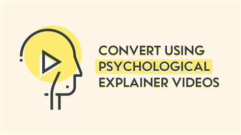make explainer videos highly converting using psychology