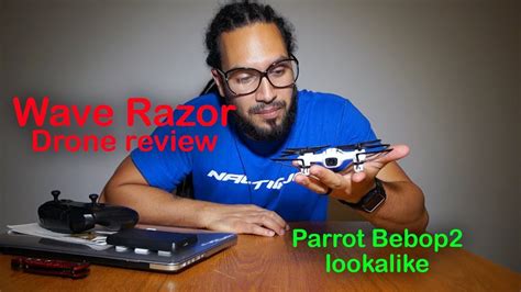 wave razor drone review quadcopter parrot bebop lookalike youtube