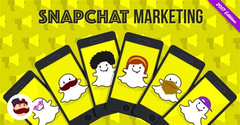 ultimate guide  snapchat marketing snapchat marketing