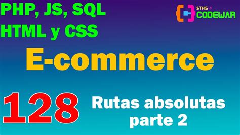 rutas absolutas parte   commerce  php js mysql html css