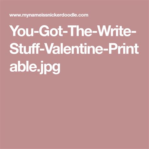 youve   write stuff valentine  valentines printable