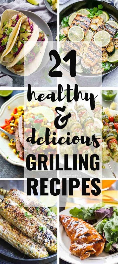 21 healthy and delicious grilling recipes life made sweeter