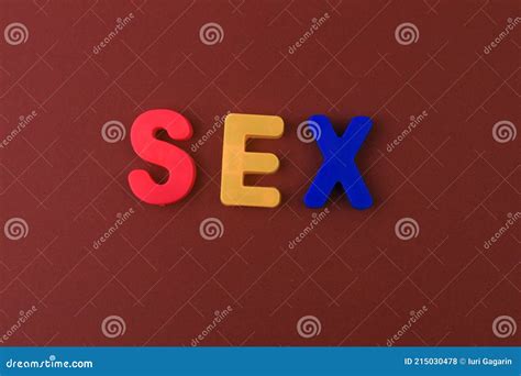 Word Or Text Sex Written In The Alphabet With Colorful Letters O Stock