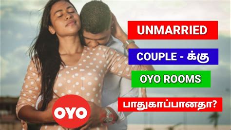 Is Oyo Room Safe For Unmarried Couples Oyo Room Tips Love Talks