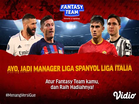 ayo jadi manager liga spanyol liga italia  fantasy team