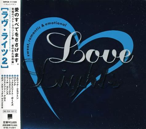 Love Lights Vol 2 Sweet Romantic And Emotional Various Artists