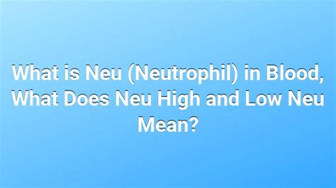 neu neutrophil  blood   neu high   neu