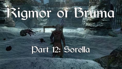 skyrim se rigmor  bruma part  sorella youtube