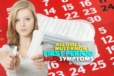 First Period Signs Symptoms And Advice For All Girls Must