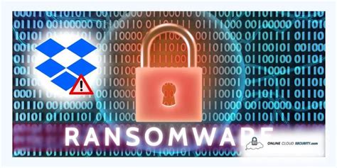 ransomware infect  dropbox files answered
