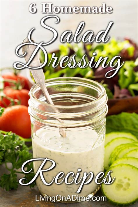 Homemade Salad Dressing Recipes Living On A Dime To Grow