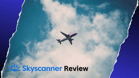 skyscanner flight  ultimate guide  hassle  air travel  revive review