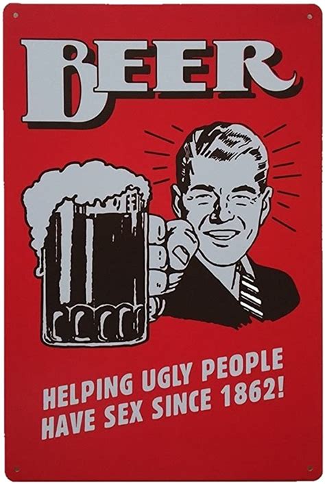 beer helping ugly people have sex since 1862 retro vintage bar metal