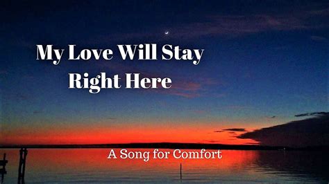 my love will stay right here youtube