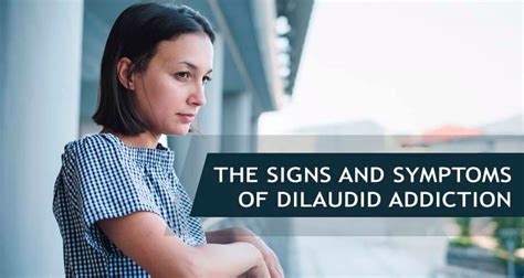 Dilaudid Addiction Signs And Symptoms How To Spot An Addict