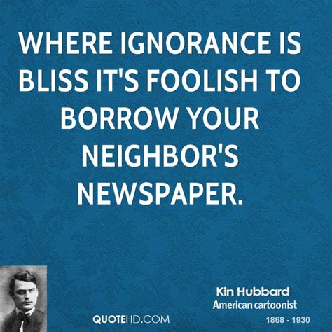 ignorance is bliss quotes quotesgram