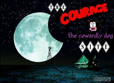 middle    courage  cowardly dog site