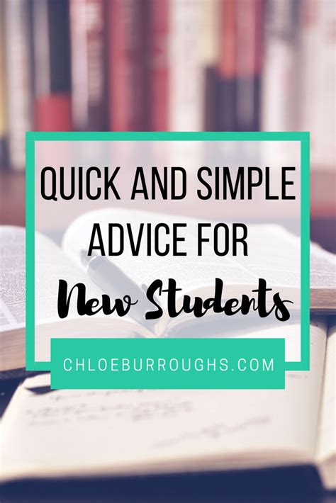 quick  simple advice   students chloeburroughscom