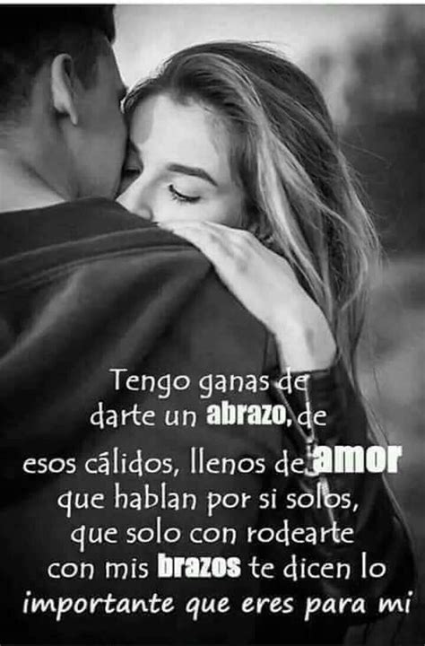 Pin By Blanca Bernace On Abrazos Amor Quotes Love Words