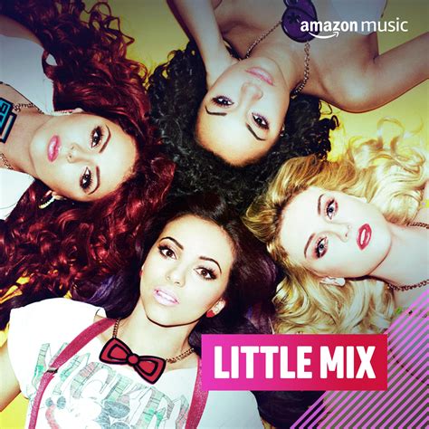 Little Mix Bei Amazon Music Unlimited
