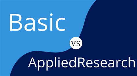 basic  applied research understanding  definition  application