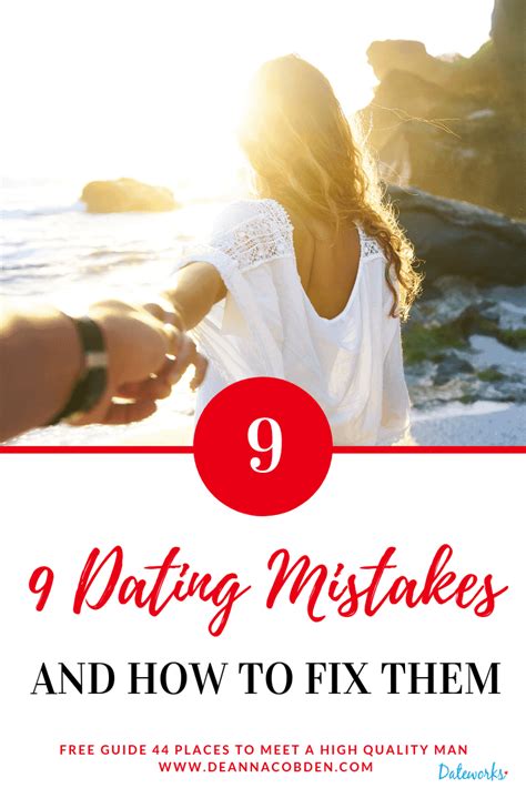 dating mistakes and how to fix them2 min dateworks with deanna cobden
