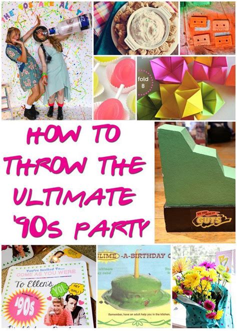 a guide to the ultimate throwback bash … ultimate 90s